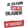 Lustiger Betriebsrat Spruch