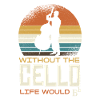 Senza il violoncello, la vita sarebbe bb