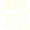 Funny insurance advisor saying