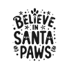 Believe in Santa Paws