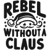 Rebel Without a Claus