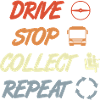 Driving, Stopping, Collecting, Repeating