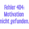 Erreur 404 : Motivation introuvable