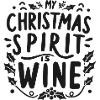 My Christmas Spirit is Wine