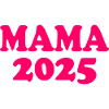 Mama 2025