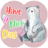 Have a nice day white