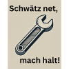 Schwätz net, mach halt!