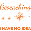 Geocacher A Day Without Geocaching