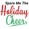 Spare Me The Holiday Cheer