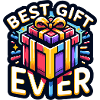 Best Gift Ever - Witzige Geschenkidee