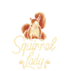 Crazy Squirrel lady