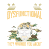 Veteran Medicated Dysfunctional