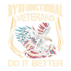 Veteran Medicated Dysfunctional