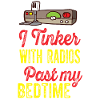 Amateur Tinker Past My Bedtime Ham Radio