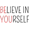 Believe in Yourself – Encouraging Design