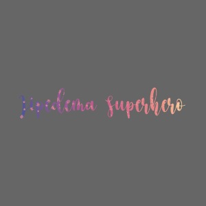 Slogan de super-héros lipœdème