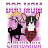 Chihuahua - The Best Dog Mom