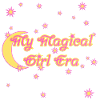 My Magical Girl Era