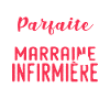 marraine infirmière humour tata infirmiere