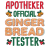 Pharmacist Xmas Gingerbread Tester Christmas