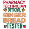 Pharmacy technician Xmas Gingerbread Christmas