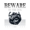 Beware of the dog
