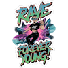 RAVE FOREVER YOUNG