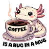 Axolotl Coffee Hug Mug Gift