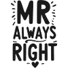 Mr Always Right