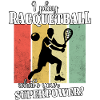 Funny Racquetball Saying
