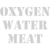 Oxygen Water Meat