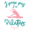 Je peux pas j ai pilates
