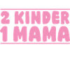 Mom of 2 children