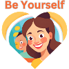 Be Yourself - Trust, Self-Love & Strength