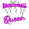 Racquetball Queen