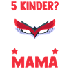 Mama Von 5 Kindern Superheldin