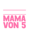 Mom of 5 children