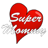 SUPER MOMMY