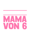 Mom of 6 children