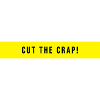 Cut The Crap Saying Gift