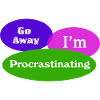 Go Away In Procrastinating