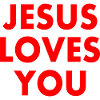Jesus loves you