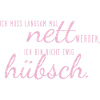 sprüche nett hübsch