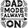Mode papa toujours activé