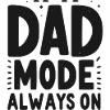Mode papa toujours activé
