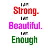 Strong Beautiful Enough