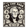 tax the poor