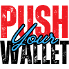 Push Your Wallet