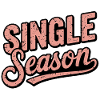 Single Season