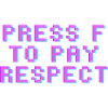 PRESS TO PAY RESPECT